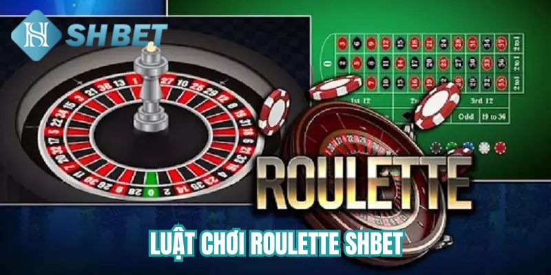Luật tham gia roulette tại SHBET